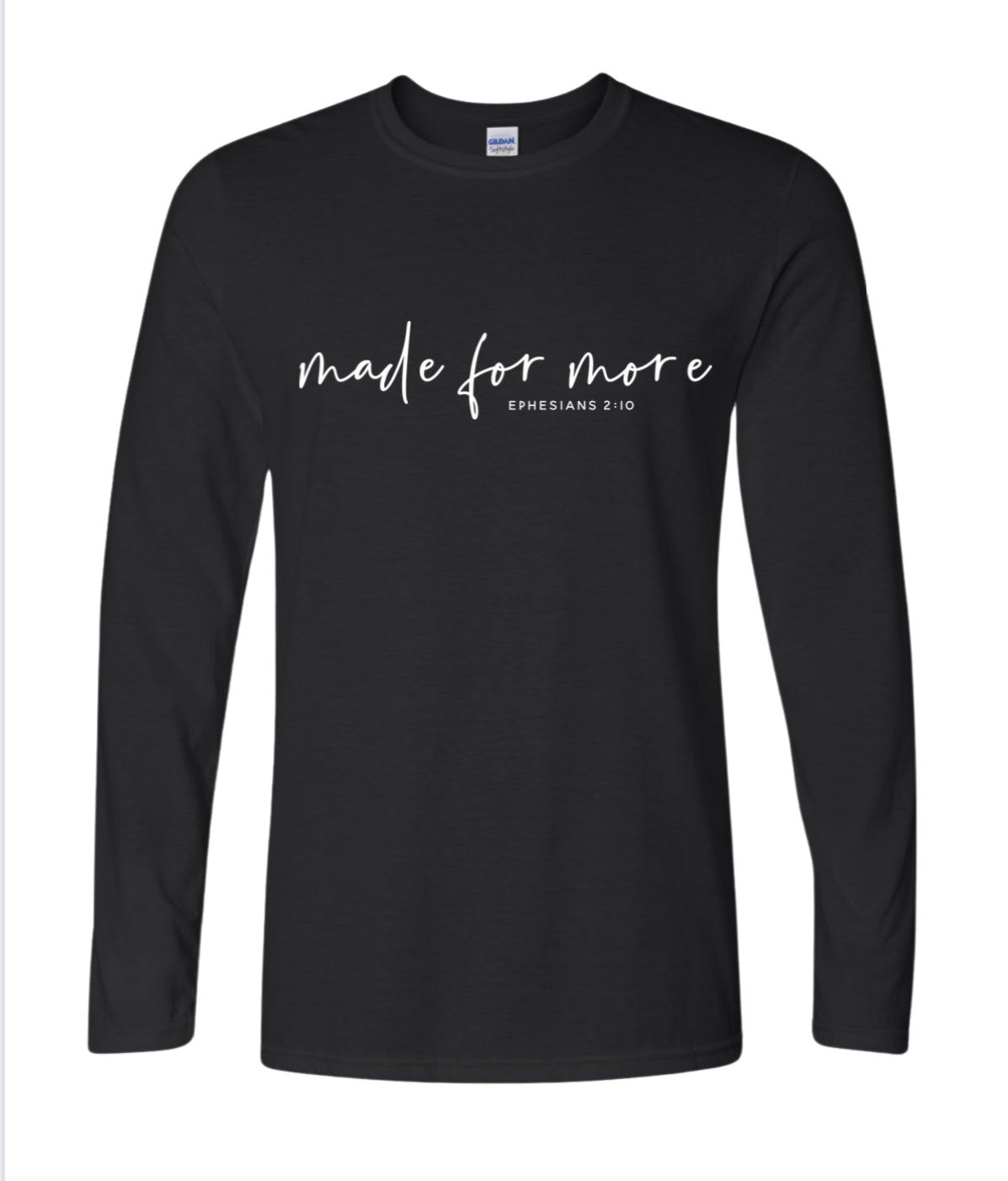 “Made for More” long sleeve tee