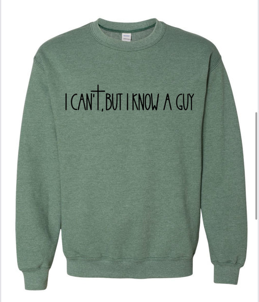 I Can’t But I Know a Guy