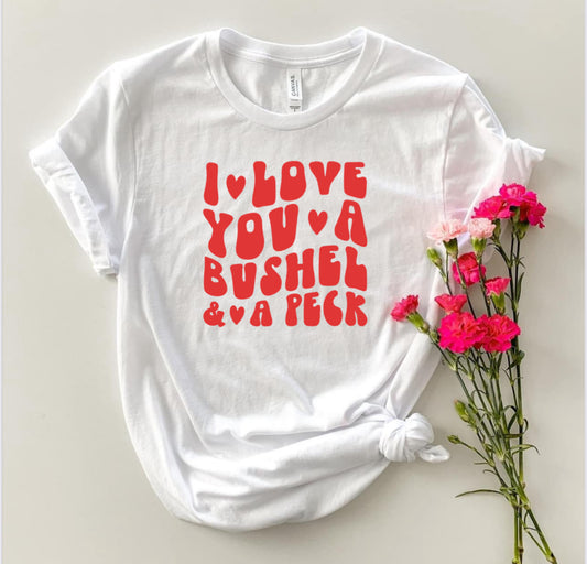 Bushel and a peck Tee