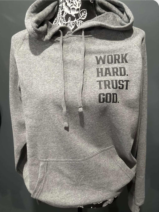 Work Hard, Trust God